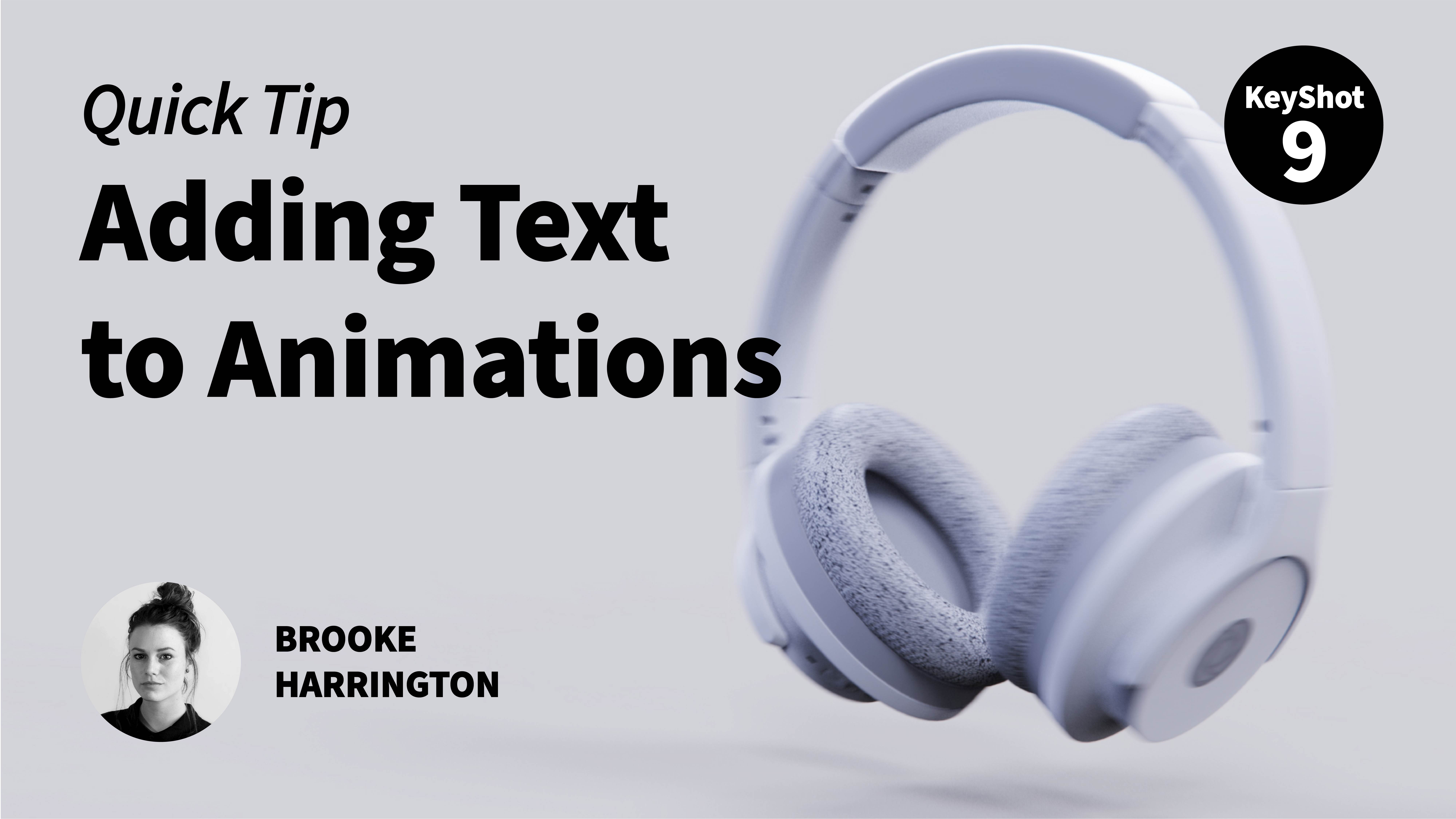Quick Tip 115: How to Add Text to KeyShot Animations
