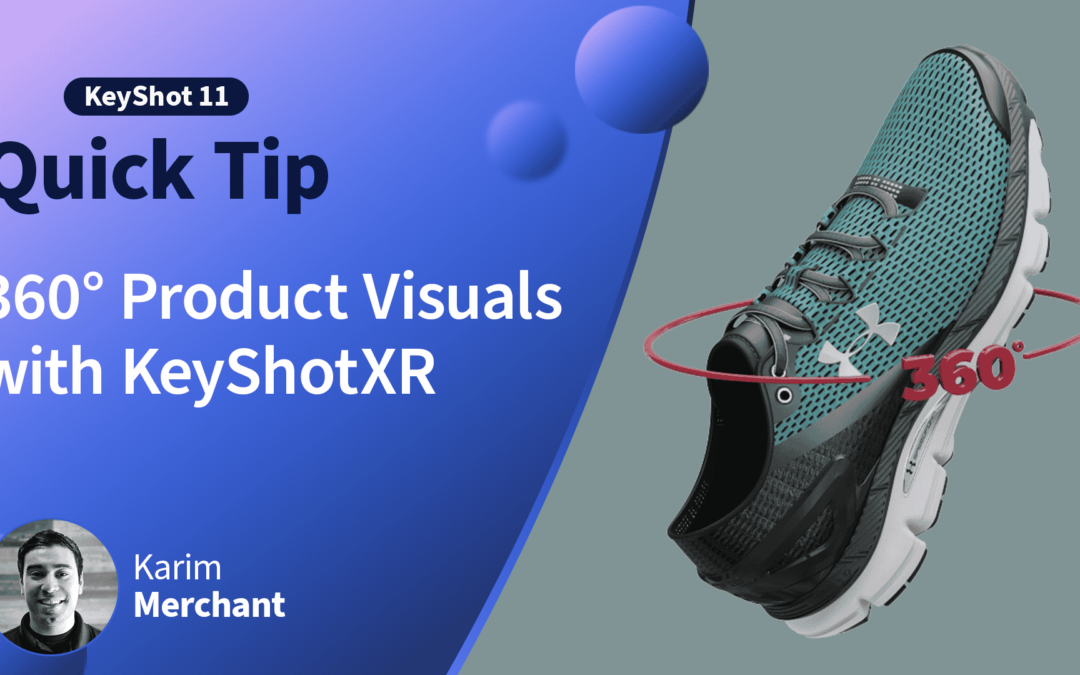 Quick Tip 151: 360 Product Visuals with KeyShotXR
